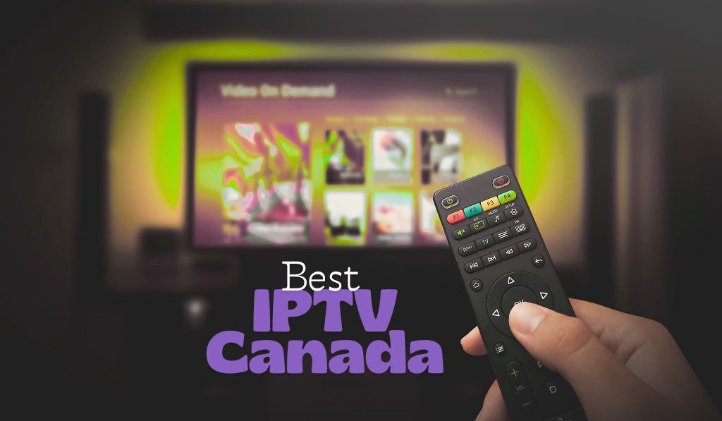 Best IPTV Canada 2026: Your Complete Streaming Guide